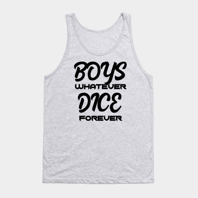 Boys Whatever Dice Forever Tank Top by OfficialTeeDreams